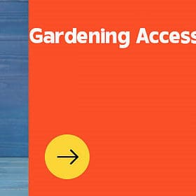 Gardening Accessories